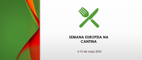 SEMANA EUROPEIA NA CANTINA